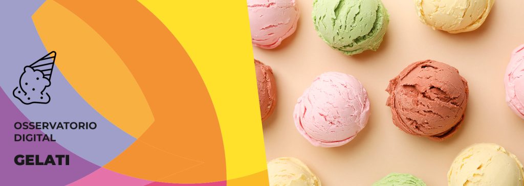 Soluzione Group osservatorio digital - Gelati: quali sono i ‘gusti’ più scelti online?