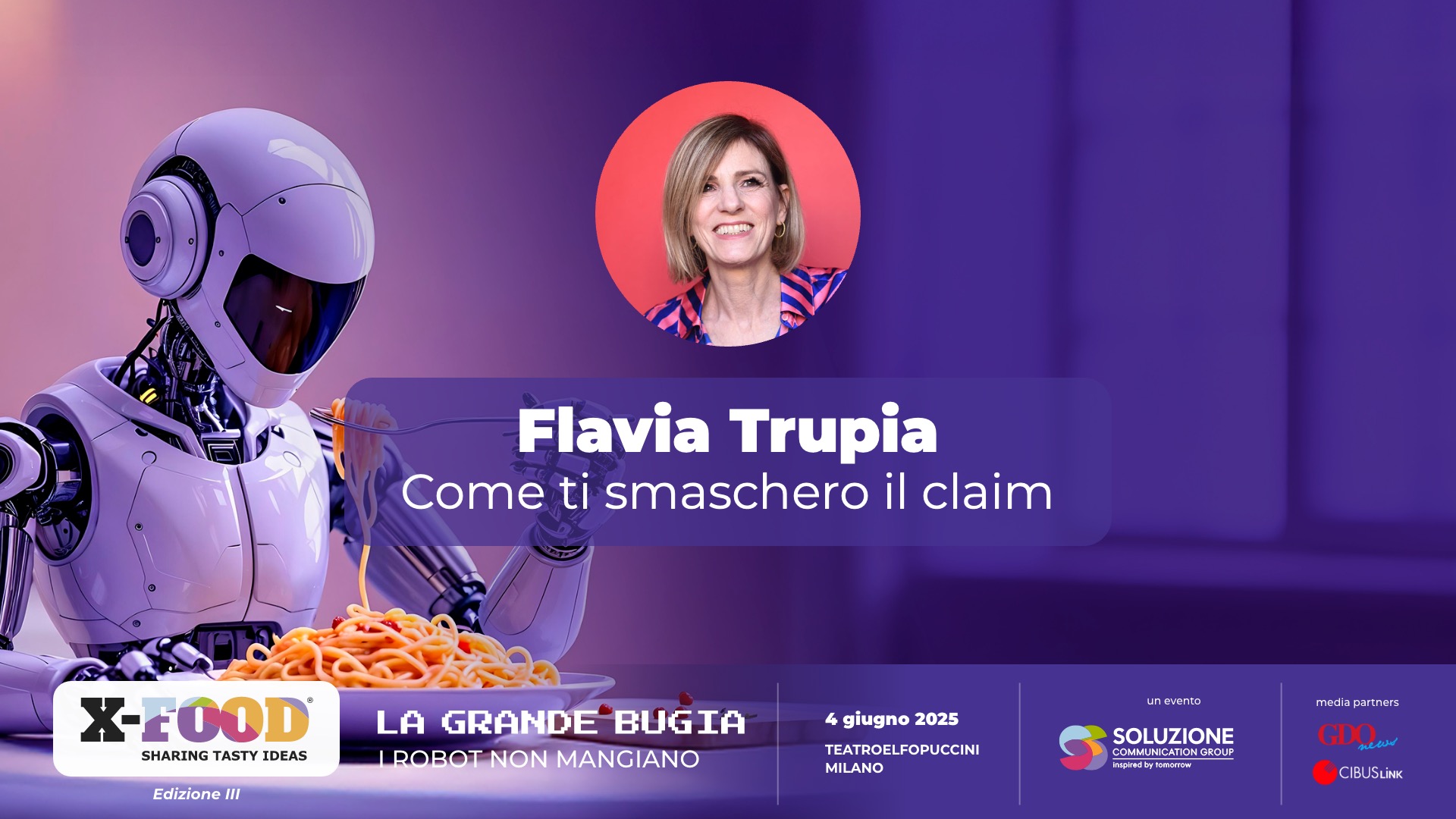 X-FOOD - FLAVIA TRUPIA - Come ti smaschero il claim
